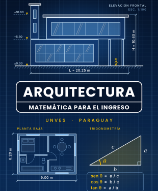 Portada del curso Arquitectura UNVES: matemática para el ingreso, con plano arquitectónico y trigonometría
